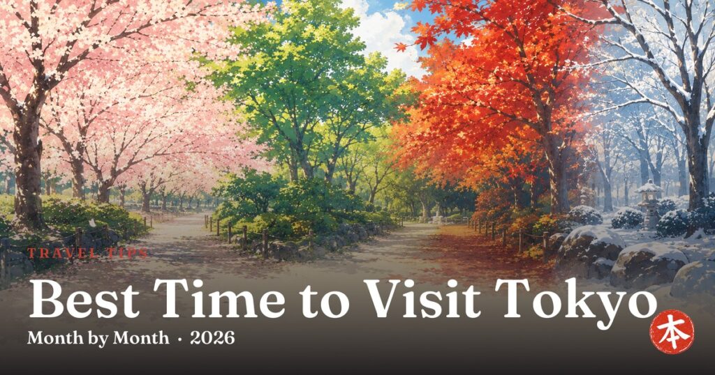Best Time to Visit Tokyo — Honto Japan
