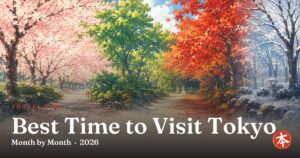 Best Time to Visit Tokyo — Honto Japan
