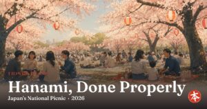 Hanami, Done Properly — Honto Japan