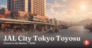 JAL City Tokyo Toyosu — Honto Japan