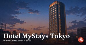 Hotel MyStays Tokyo — Honto Japan