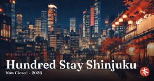 Hundred Stay Shinjuku — Honto Japan