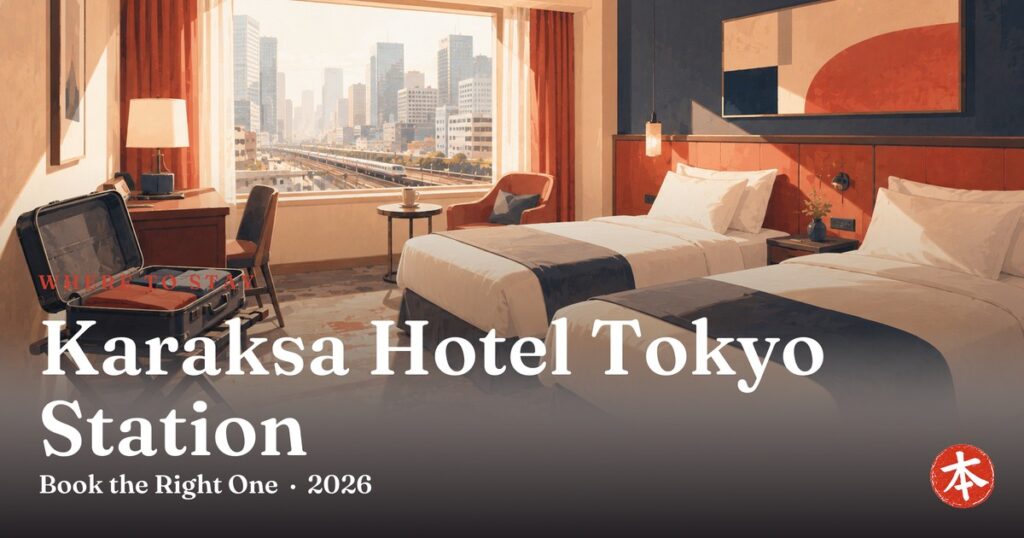 Karaksa Hotel Tokyo Station — Honto Japan