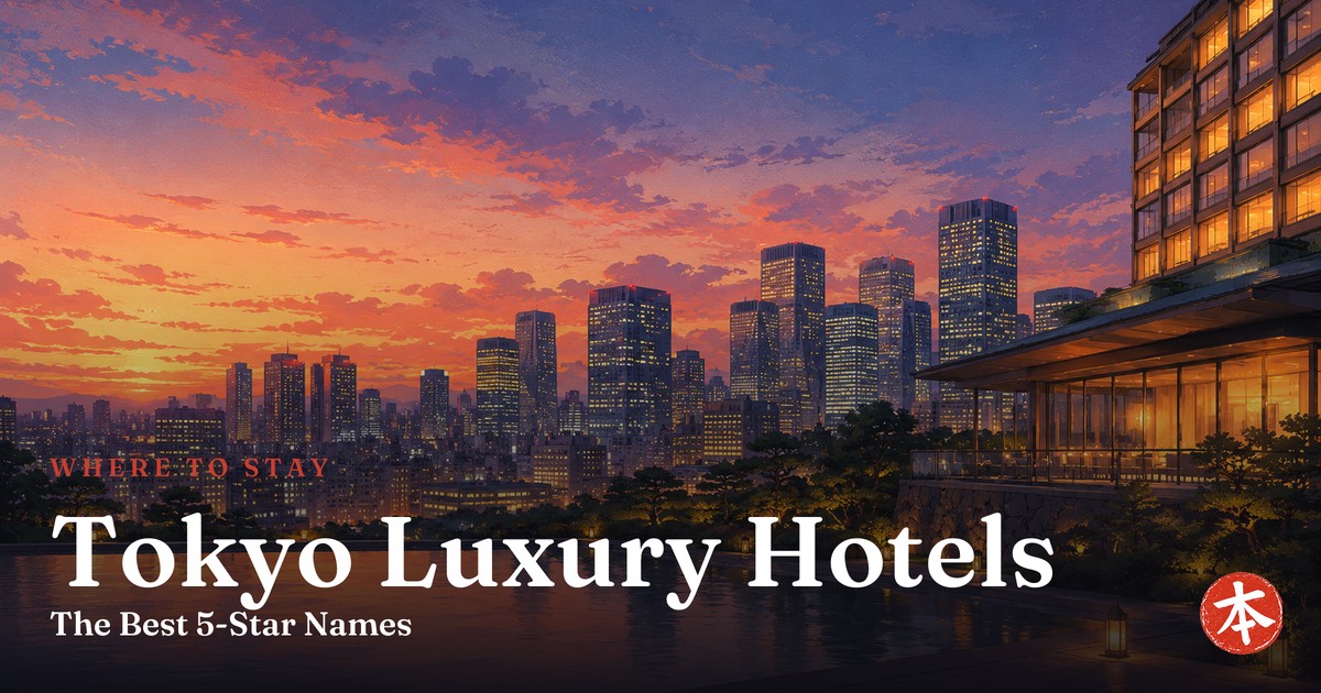 Tokyo Luxury Hotels — Honto Japan