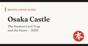 Osaka Castle tickets guide 2026 — Honto Japan
