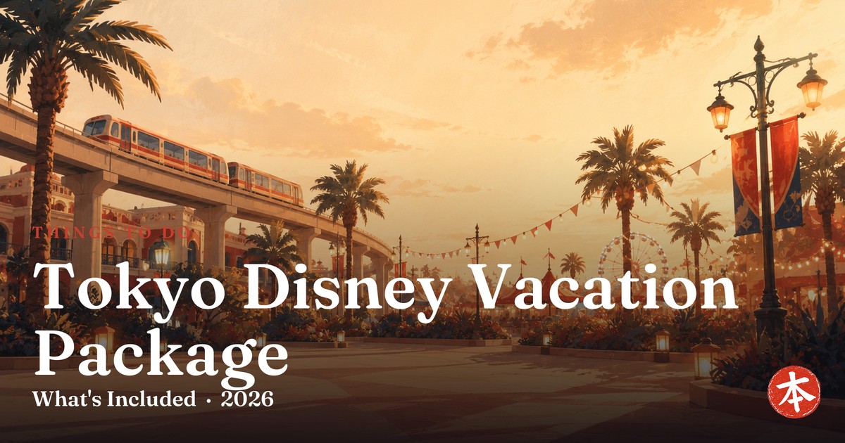 Tokyo Disney Vacation Package — Honto Japan