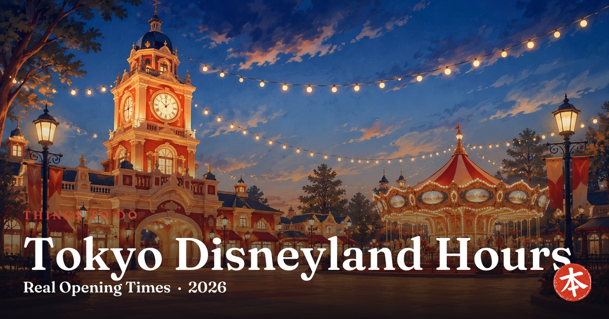 Tokyo Disneyland Hours — Honto Japan