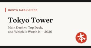 Tokyo Tower tickets guide 2026 — Honto Japan