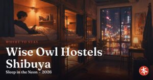 Wise Owl Hostels Shibuya — Honto Japan