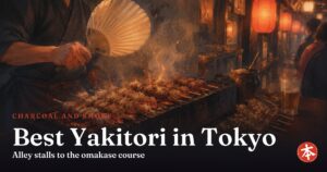Best Yakitori in Tokyo — Honto Japan