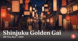 Shinjuku Golden Gai — Honto Japan