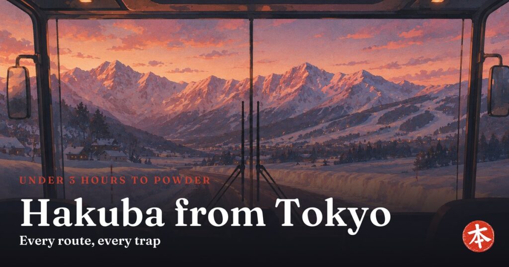 Hakuba from Tokyo — Honto Japan