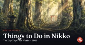 Things to Do in Nikko — Honto Japan