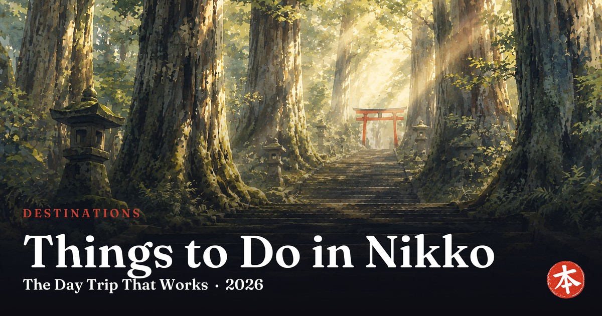 Things to Do in Nikko — Honto Japan