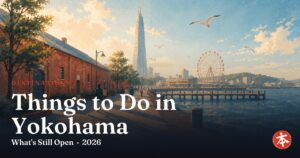 Things to Do in Yokohama — Honto Japan