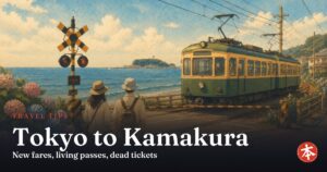Tokyo to Kamakura — Honto Japan