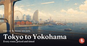 Tokyo to Yokohama — Honto Japan