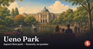 Ueno Park — Honto Japan