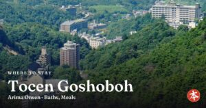 Tocen Goshoboh Arima Onsen · Baths, Meals