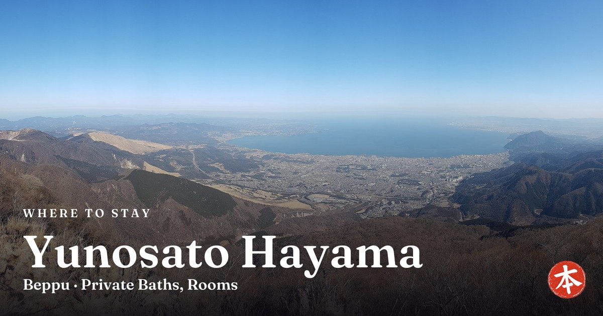 Yunosato Hayama Beppu · Private Baths, Rooms