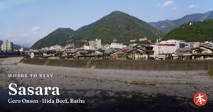 Sasara Gero Onsen · Hida Beef, Baths