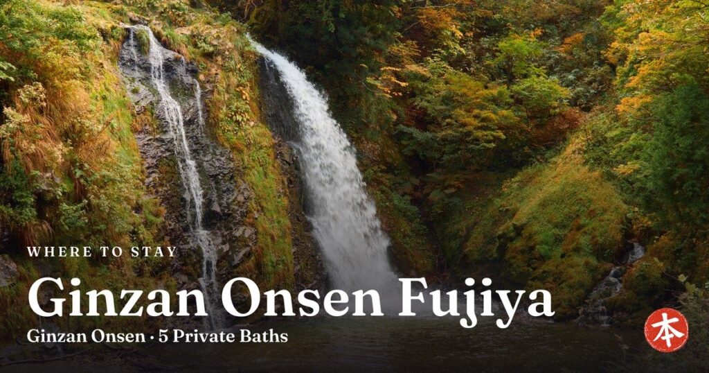 Ginzan Onsen Fujiya Ginzan Onsen · 5 Private Baths