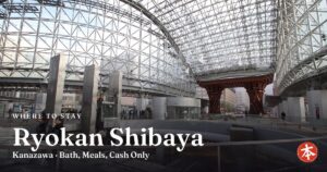 Ryokan Shibaya Kanazawa · Bath, Meals, Cash Only