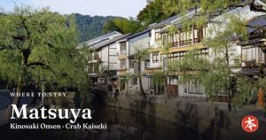 Matsuya Kinosaki Onsen · Crab Kaiseki
