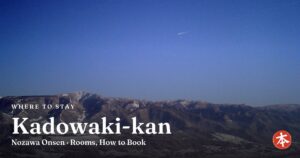Kadowaki-kan Nozawa Onsen · Rooms, How to Book