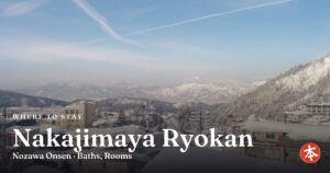 Nakajimaya Ryokan Nozawa Onsen · Baths, Rooms