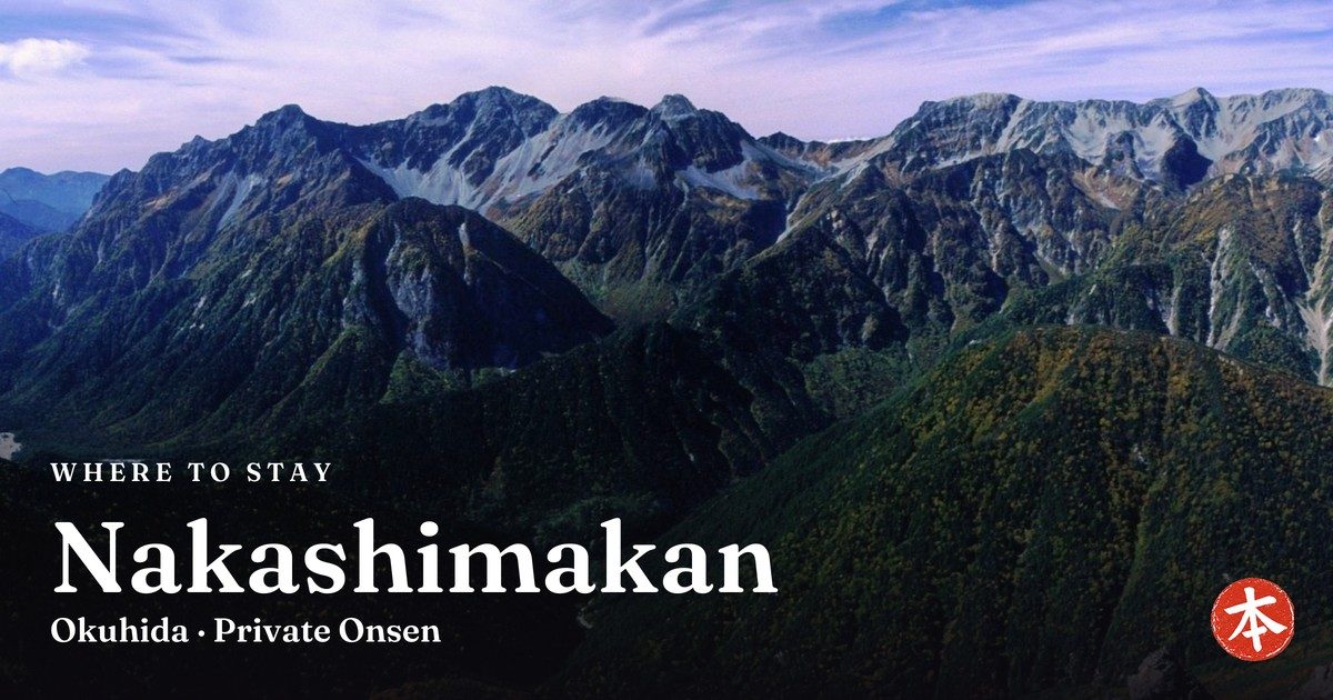 Nakashimakan Okuhida · Private Onsen