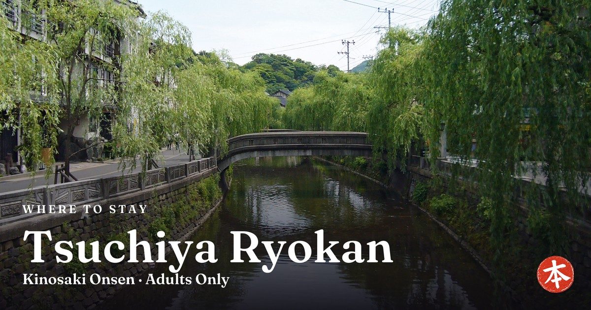 Tsuchiya Ryokan Kinosaki Onsen · Adults Only