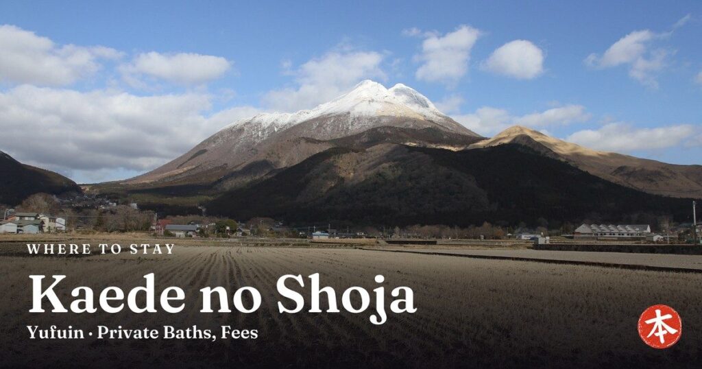 Kaede no Shoja Yufuin · Private Baths, Fees